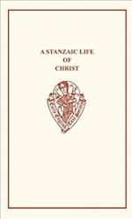 A Stanzaic Life of Christ