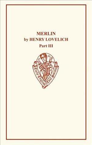 Merlin by Henry Lovelich Part  III