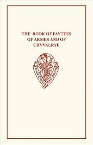 The Book Fayttes of Armes