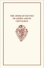 The Book Fayttes of Armes
