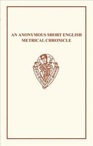 An Anonymous Short English Metrical Chronicle