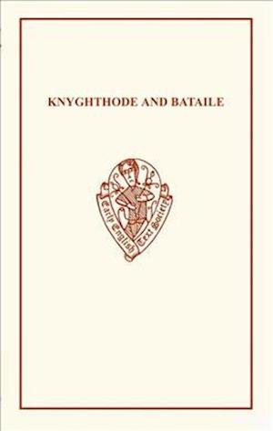 Knyghthode and Bataile