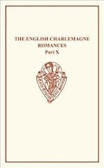 English Charlemagne Romances X