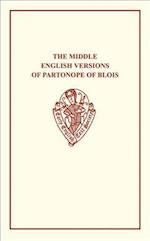 The Middle English Versions of Partonope of Blois