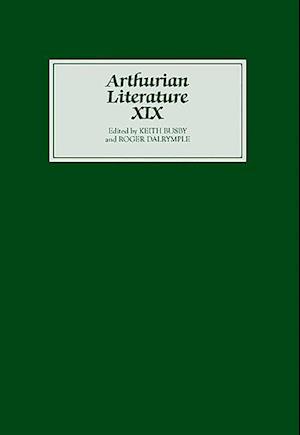 Arthurian Literature XIX