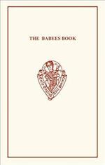 The Babees Book: Manners & Meals in Olden Time