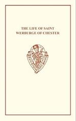 The Life of St Werburge of Chester