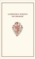 Lanfrank's Science of Cirurgie