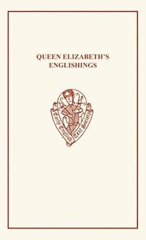 Queen Elizabeth's Englishings of Boethius, Plutarch and Horace