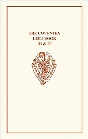 Coventry Leet Book III & IV