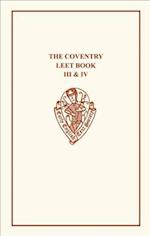 Coventry Leet Book III & IV
