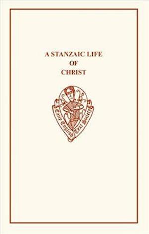 A Stanzaic Life of Christ