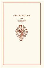 A Stanzaic Life of Christ