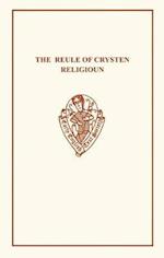 Reule of Crysten Religioun by Reginald Pecock
