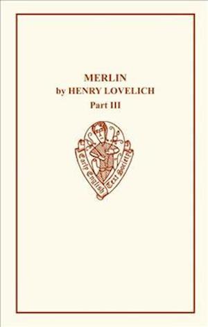 Merlin by Henry Lovelich Part  III