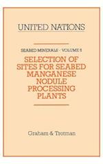 Selection of Sites for Seabed Manganese Nodule Processing Plants