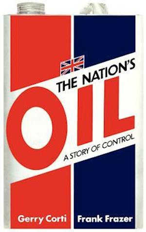 The Nation's Oil: A Story of Control