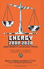 Energy 2000–2020: World Prospects and Regional Stresses