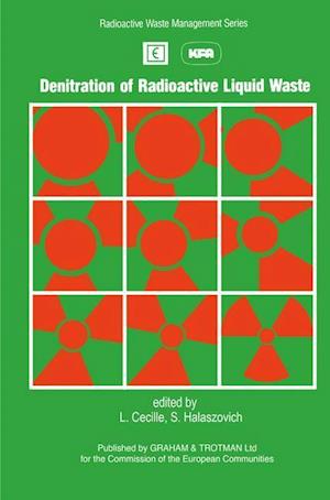 Denitration of Radioactive Liquid Waste