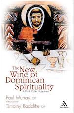 The New Wine of Dominican Spirituality