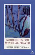 Guidelines for Mystical Prayer