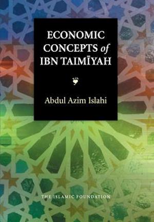 Economic Concepts of Ibn Taimiyah