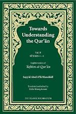 Towards Understanding the Qur'an (Tafhim al-Qur'an) Volume 2