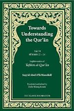 Towards Understanding the Qur'an (Tafhim al-Qur'an) Volume 6