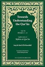 Towards Understanding the Qur'an (Tafhim al-Qur'an) Volume 7 : Surah 25 (Al-Furqan) to Surah 28 (Al-Qasas) 