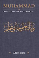 Muhammad: His Character and Conduct