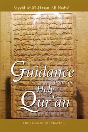 Guidance from the Holy Qur'an