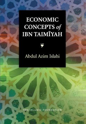 Economic Concepts of Ibn Taimiyah