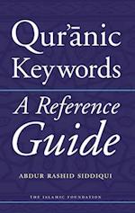 Qur'anic Keywords : A Reference Guide