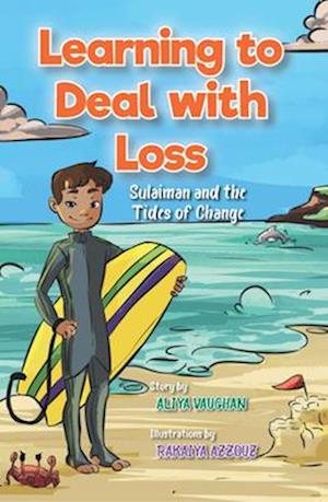 Learning to Deal with Loss : Sulaiman and the Tides of Change