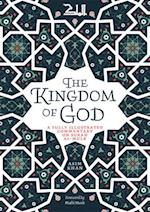 The Kingdom of God : A Fully Illustrated Commentary on Surah Al Mulk 