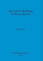 Agricultural Buildings in Roman Britain 