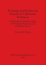 Exchange and Production Systems in Californian Prehistory