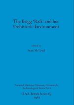 The Brigg 'Raft' and her Prehistoric Environment 