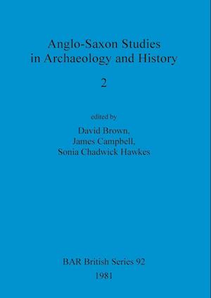 Anglo-Saxon Studies in Archaeology and History 2