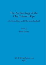 The Archaeology of the Clay Tobacco Pipe VII 