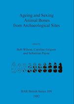 Ageing and Sexing Animal Bones from Archaeological Sites 
