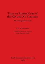 Types on Russian Coins of the XIV and XV Centuries