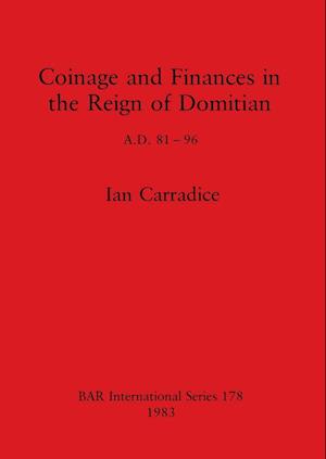 Coinage and Finances in the Reign of Domitian