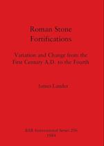 Roman Stone Fortifications