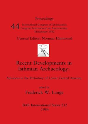 Recent Developments in Isthmian Archaeology