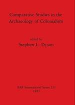 Comparative Studies in the Archaeology of Colonialism 