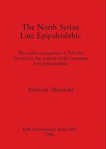 The North Syrian Late Epipaleolithic