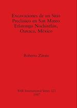 Excavaciones de un Sitio Preclásico en San Mateo Etlatongo Nochixtlán, Oaxaca, México 