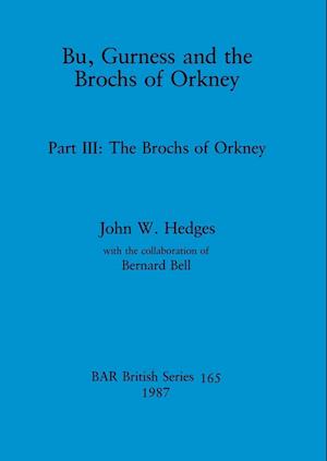 Bu, Gurness and the Brochs of Orkney