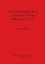 Le Centre-Ouest de la France au IVème millénaire av. J.C.
